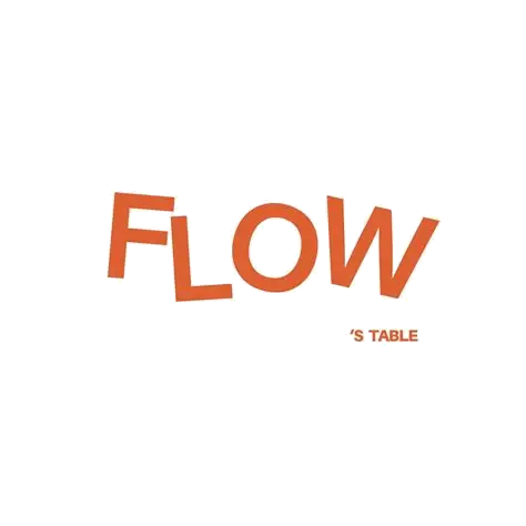 Flow's Table